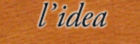 l'idea